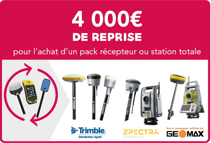 4000€ de reprise recepteur GNSS